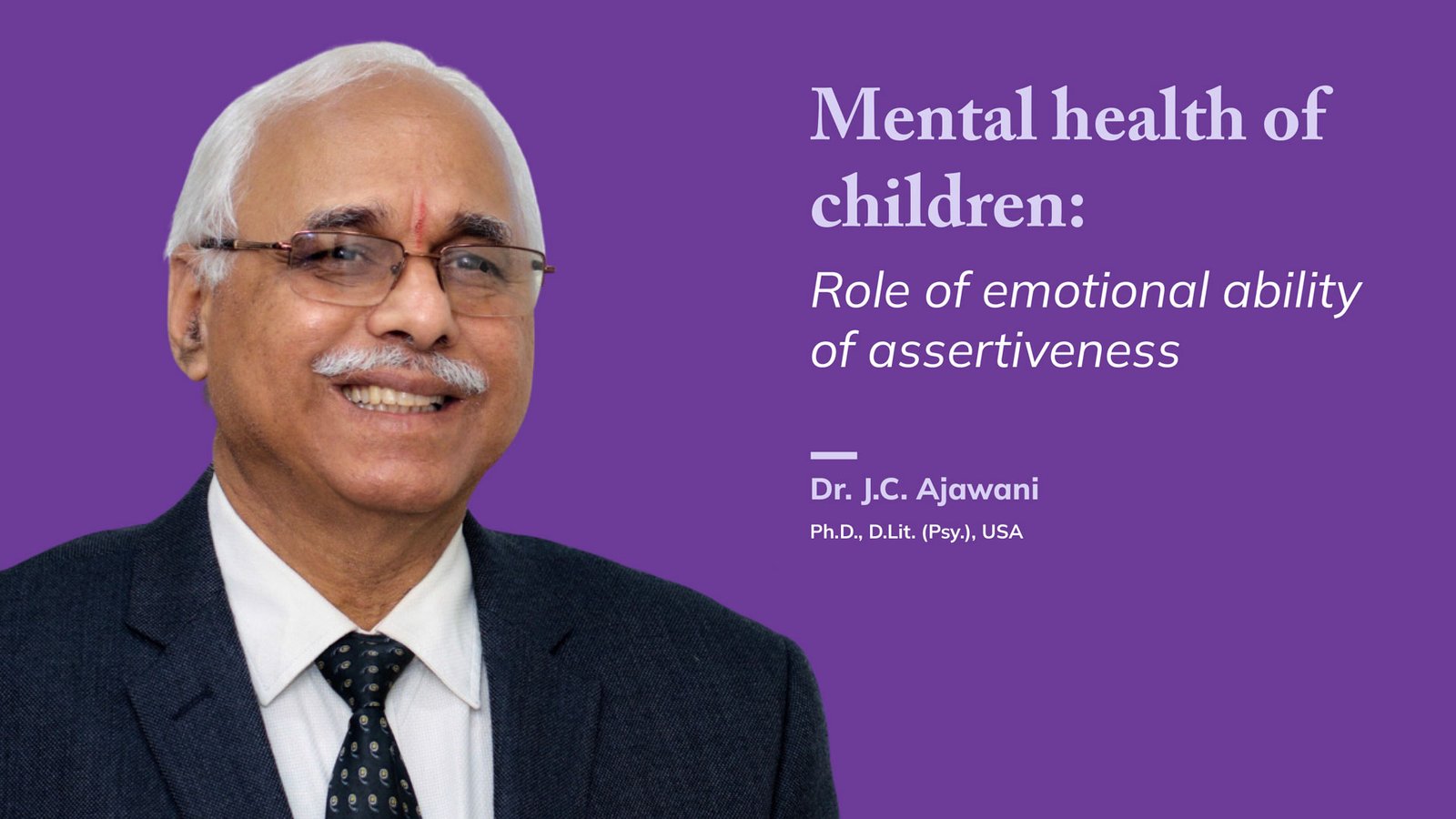 Mental health of children: Role of emotional ability of assertiveness